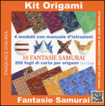 Kit origami. 10 fantasie samurai. Con gadget - Pasquale D