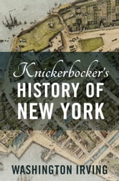 Knickerbocker s History of New York