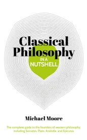 Knowledge in a Nutshell: Classical Philosophy