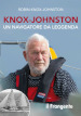 Knox-Johnston. Un navigatore da leggenda