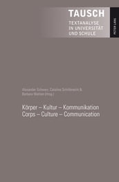 Koerper Kultur Kommunikation - Corps Culture Communication