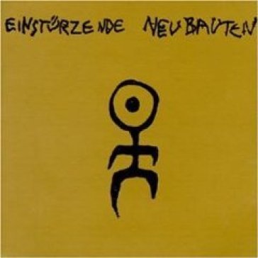 Kollaps - Einsturzende Neubauten