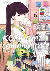 Komi can t communicate (Vol. 6)