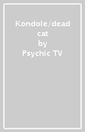 Kondole/dead cat