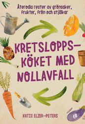 Kretsloppsköket med nollavfall