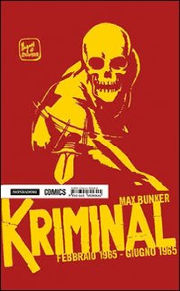 Kriminal. 2: Febbraio 1965-Giugno 1965 - Max Bunker - Magnus