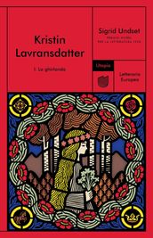 Kristin Lavransdatter. I. La ghirlanda