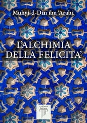 L Alchimia della Felicità