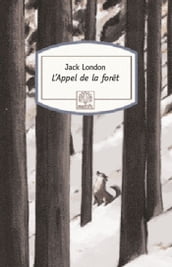 L Appel de la forêt