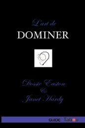 L Art de Dominer