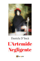 L Artemide negligente