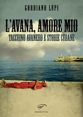 L Avana, amore mio