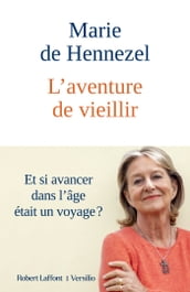 L Aventure de vieillir