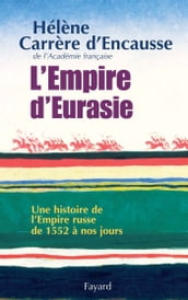 L Empire d Eurasie