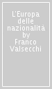 L Europa delle nazionalità