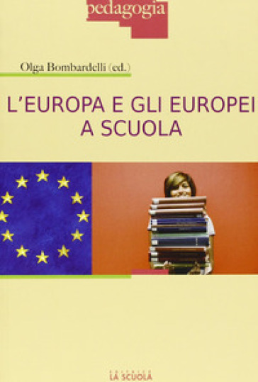L'Europa e gli europei a scuola - Olga Bombardelli