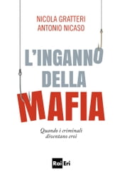 L INGANNO DELLA MAFIA