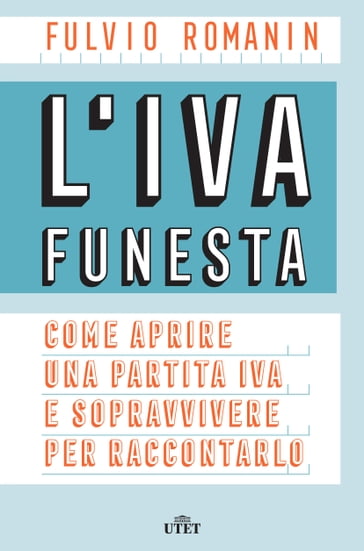 L'IVA funesta - Fulvio Romanin