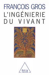 L  Ingénierie du vivant