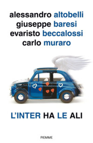 L'Inter ha le ali - Alessandro Altobelli - Giuseppe Baresi - Evaristo Beccalossi - Carlo Muraro