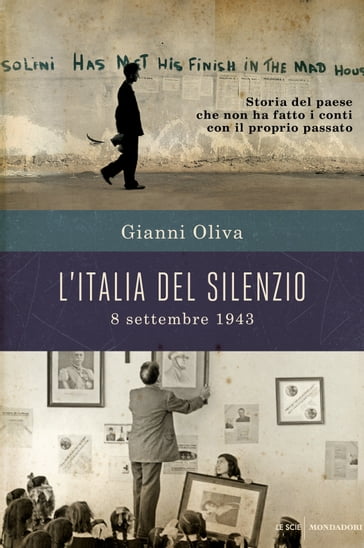 L'Italia del silenzio - Gianni Oliva