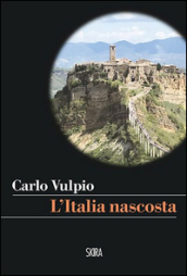 L Italia nascosta