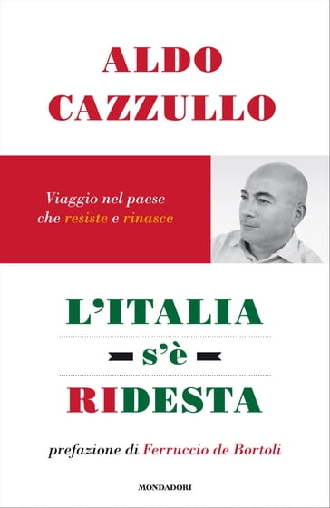 L'Italia s'è ridesta - Aldo Cazzullo