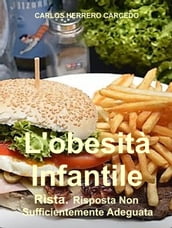 L OBESITÀ INFANTILE