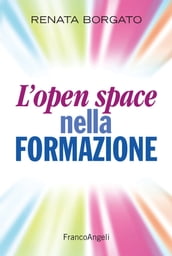 L Open Space nella formazione