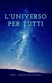 L Universo per tutti