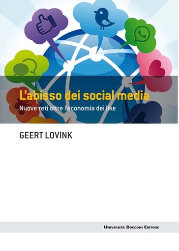 L'abisso dei social media - Geert Lovink