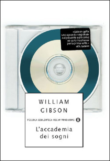 L'accademia dei sogni - William Gibson