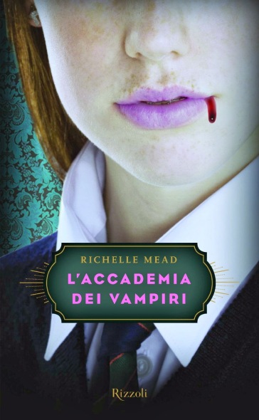 L'accademia dei vampiri - Richelle Mead