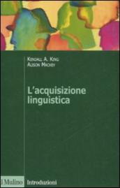 L acquisizione linguistica