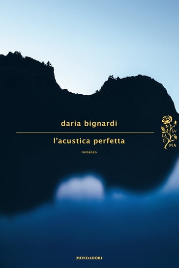 L'acustica perfetta - Daria Bignardi