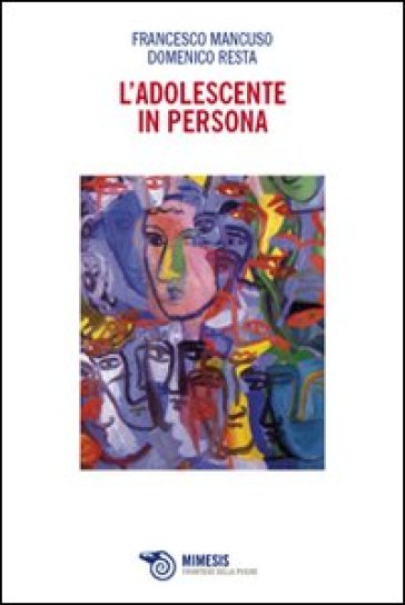 L'adolescente in persona - Francesco Mancuso - Domenico Resta