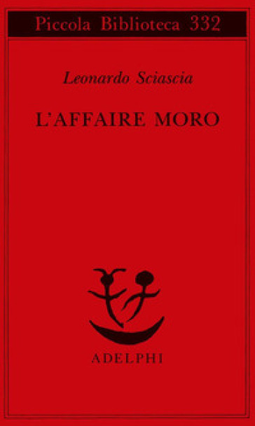 L'affaire Moro - Leonardo Sciascia