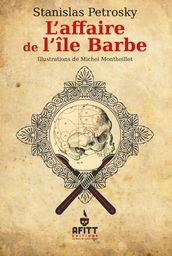 L affaire de l île Barbe