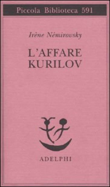 L'affare Kurilov - Irene Némirovsky