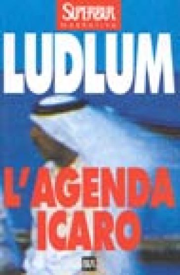 L'agenda Icaro - Robert Ludlum