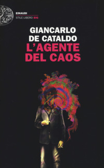 L'agente del caos - Giancarlo De Cataldo