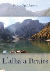 L alba a Braies