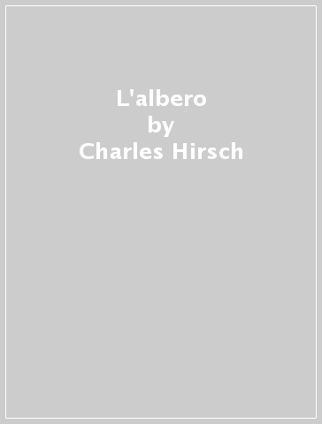 L'albero - Charles Hirsch