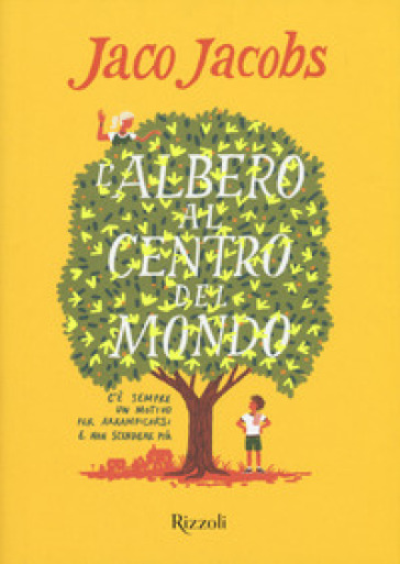 L'albero al centro del mondo - Jaco Jacobs