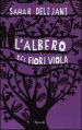 L albero dei fiori viola