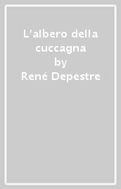 L albero della cuccagna