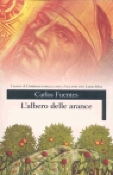 L'albero delle arance - Carlos Fuentes
