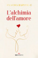 L alchimia dell amore