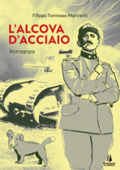 L alcòva d acciaio