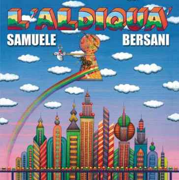 L'aldiqua' - Samuele Bersani